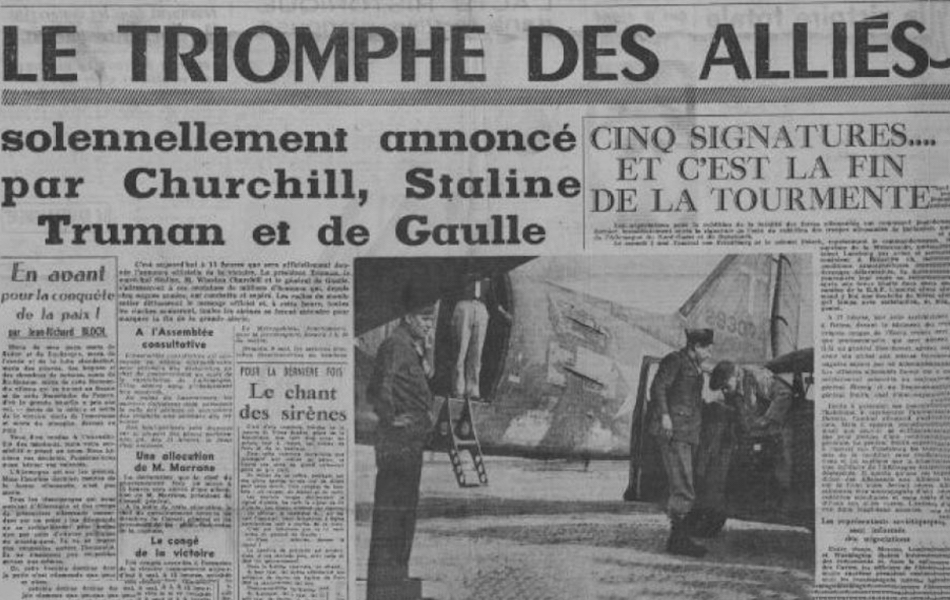 8 mai 1945 : « Le jour de gloire est arrivé »